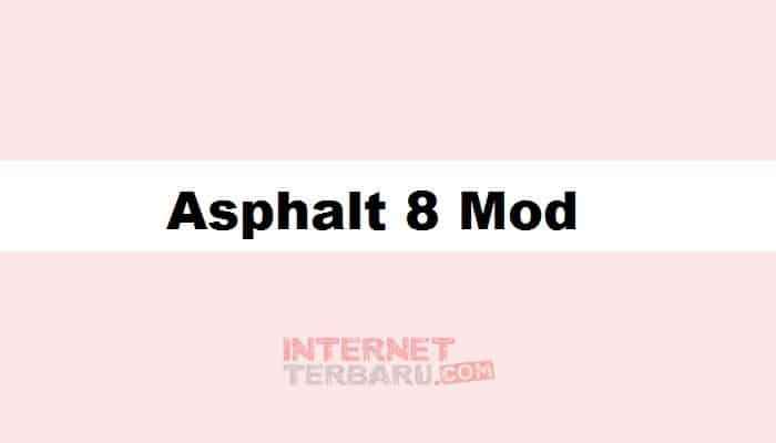 Asphalt 8 Mod