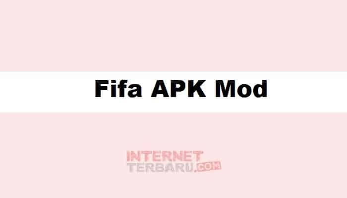 Fifa APK Mod