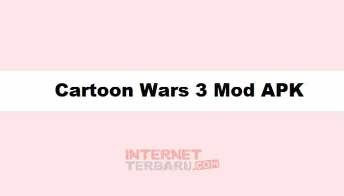 Cartoon Wars 3 Mod APK