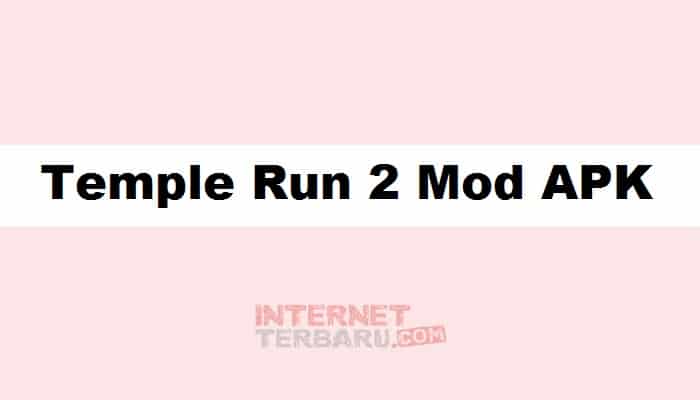 Download Game Temple Run 2 Mod APK