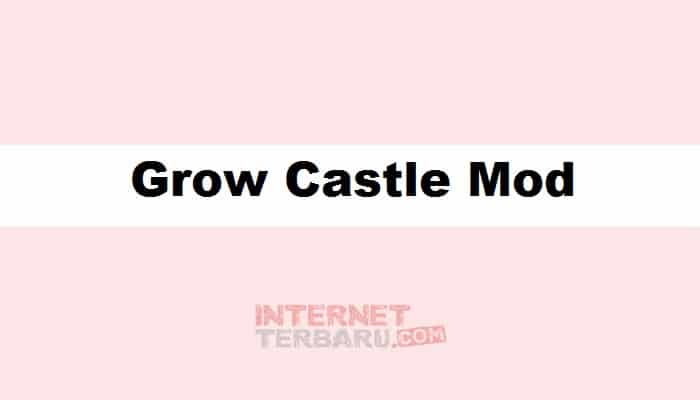 Grow Castle Mod APK