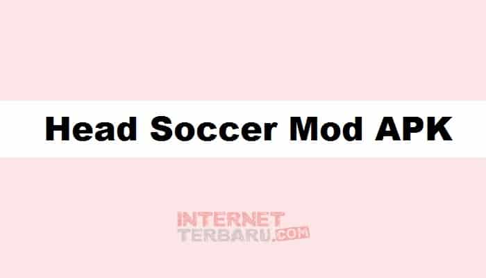 Head Soccer Mod APK