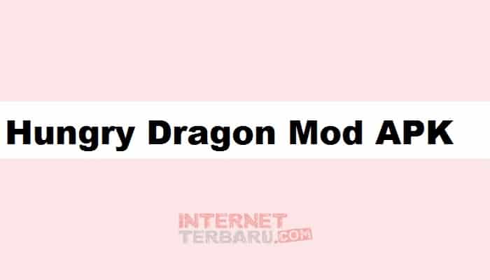 Hungry Dragon Mod APK