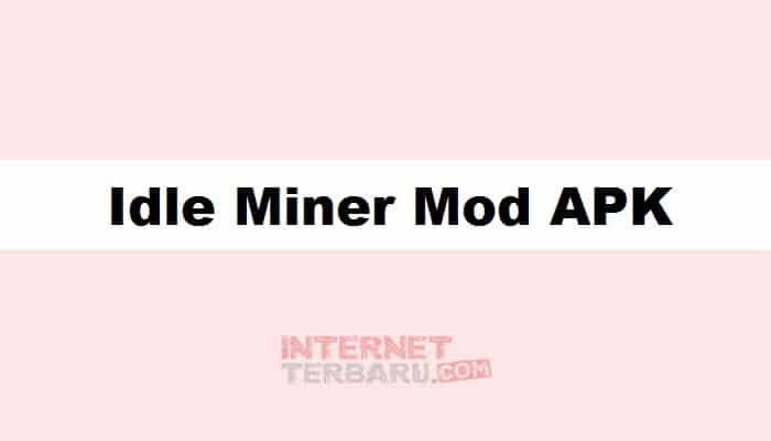 Idle Miner Mod APK