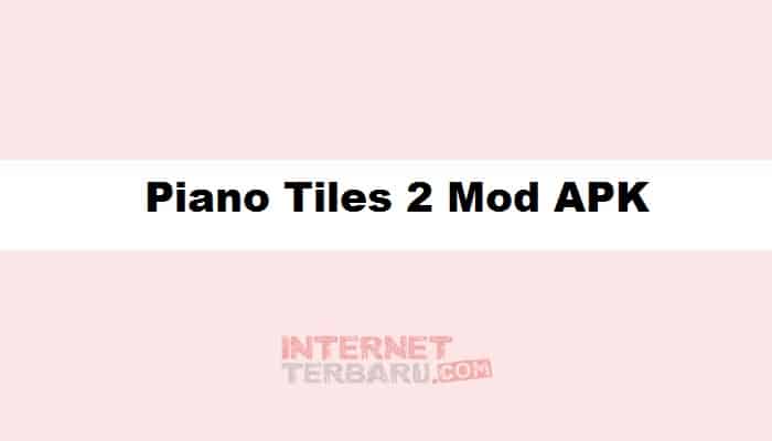 Piano Tiles 2 Mod APK