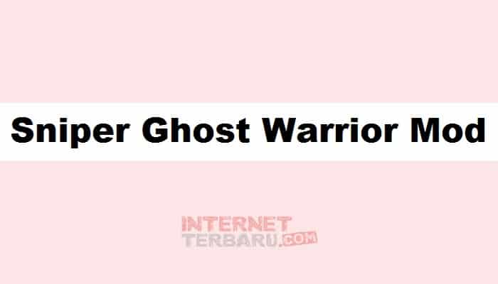 Sniper Ghost Warrior Mod