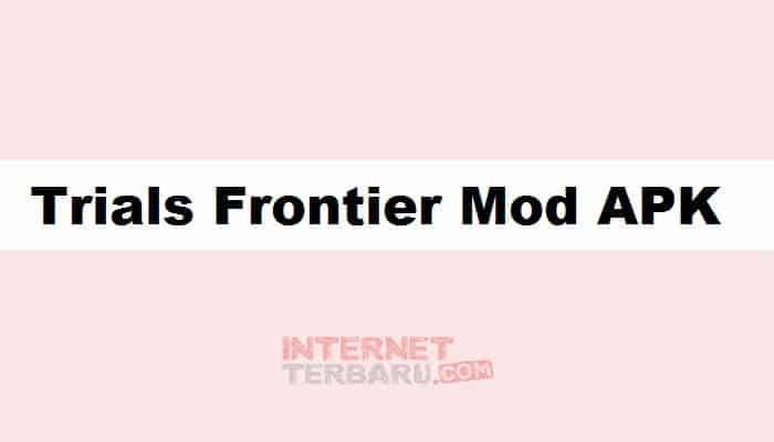 Trials Frontier Mod APK