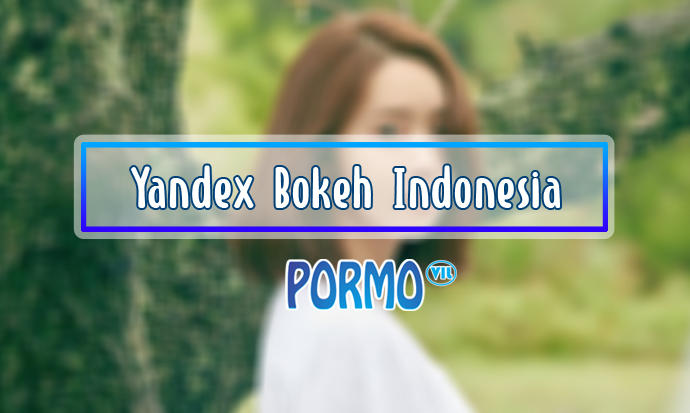 Yandex-Bokeh-Indonesia