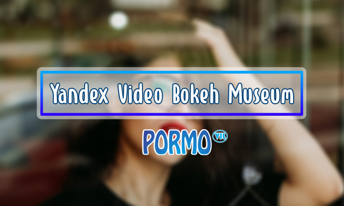 Yandex-Video-Bokeh